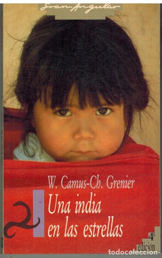 Libros: UNA INDIA EN LAS ESTRELLAS - W CAMUS / CH GRENIER - Foto 1