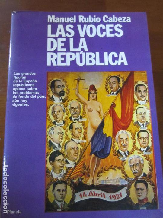 Libri di seconda mano: las voces de la republica manuel Rubio cabrera