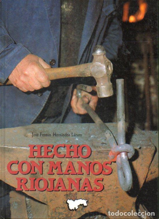 Libros: HECHO CON MANOS RIOJANAS. - Foto 1