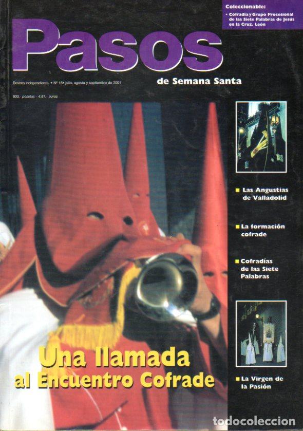 Libros: PASOS DE SEMANA SANTA. Revista Independiente de las Cofrad&iacute;as y Hermandades de Semana Santa. N&ordm; 15.