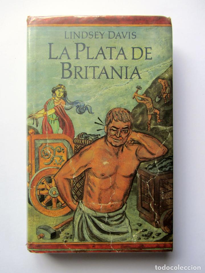 Libros: La plata de Britania. Lindsey Davis - Foto 1