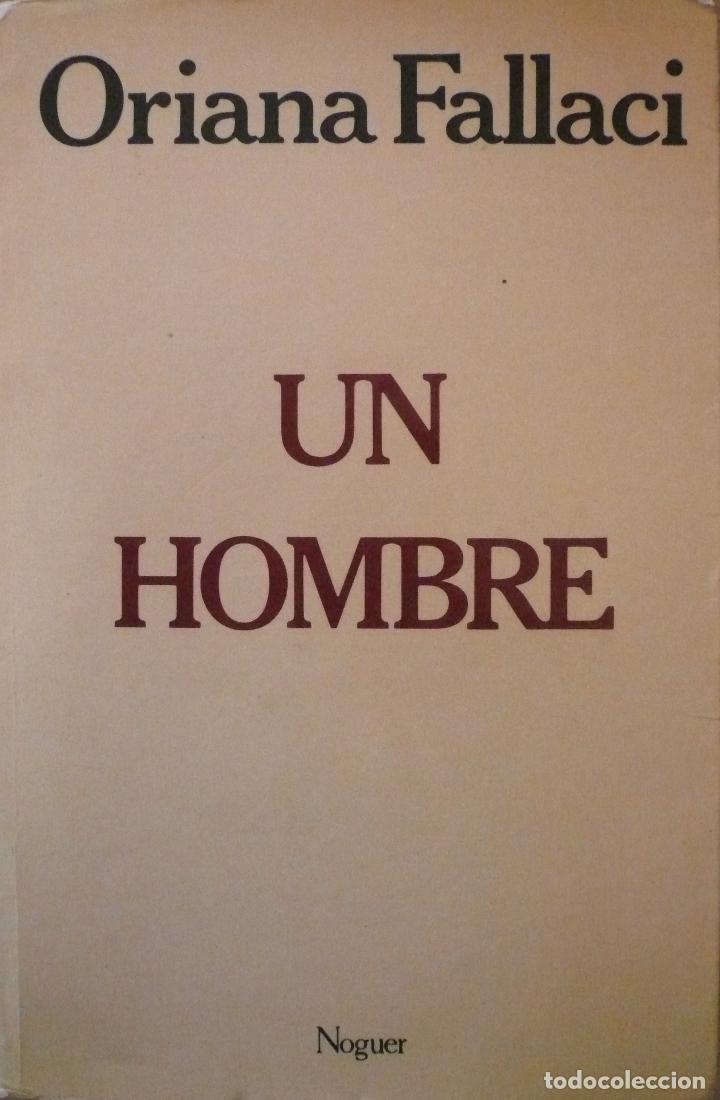 Libros: ORIANA FALLACI / UN HOMBRE (D-2052) - Foto 1