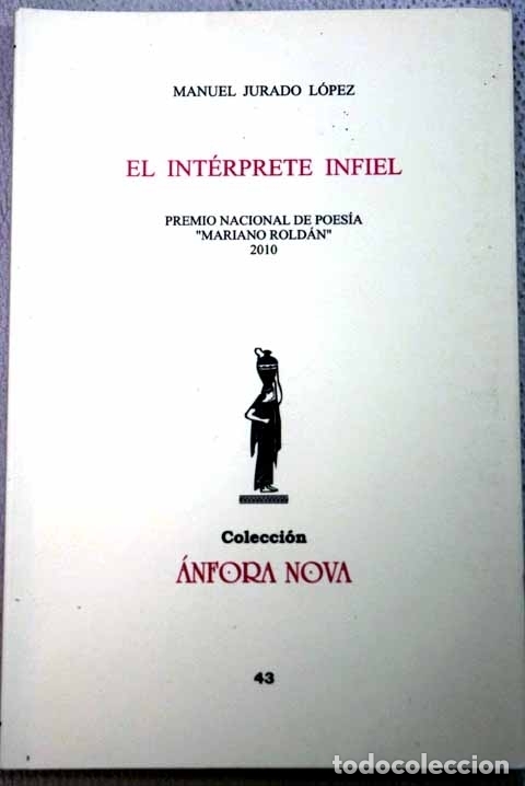 Libros: El int&eacute;rprete infiel.- Jurado L&oacute;pez, Manuel - Foto 1