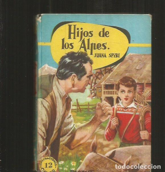 Libros: HIJOS DE LOS ALPES - SPYRI, JUANA - Foto 1