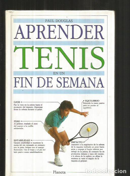 Libros: APRENDER TENIS EN UN FIN DE SEMANA - DOUGLAS, PAUL - Foto 1