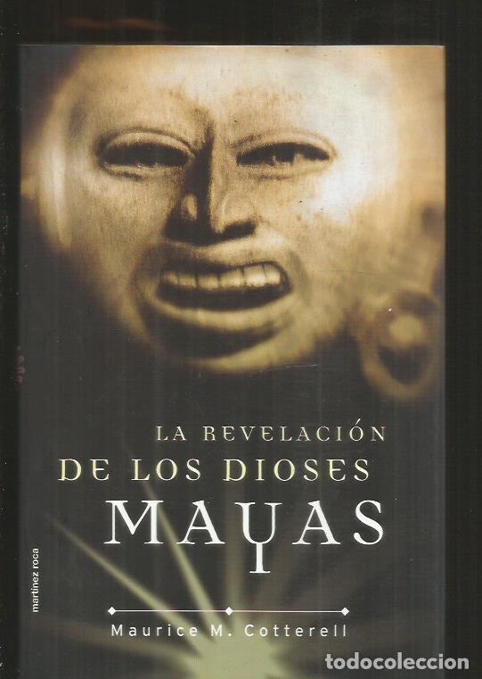Libros: REVELACION DE LOS DIOSES MAYAS - LA - COTTERELL, MAURICE M. - Foto 1