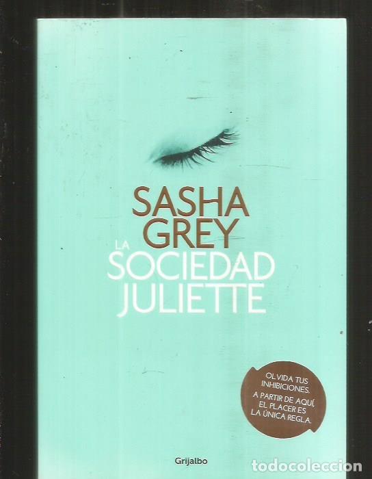 Libros: SOCIEDAD JULIETTE - LA - GREY, SASHA - Foto 10
