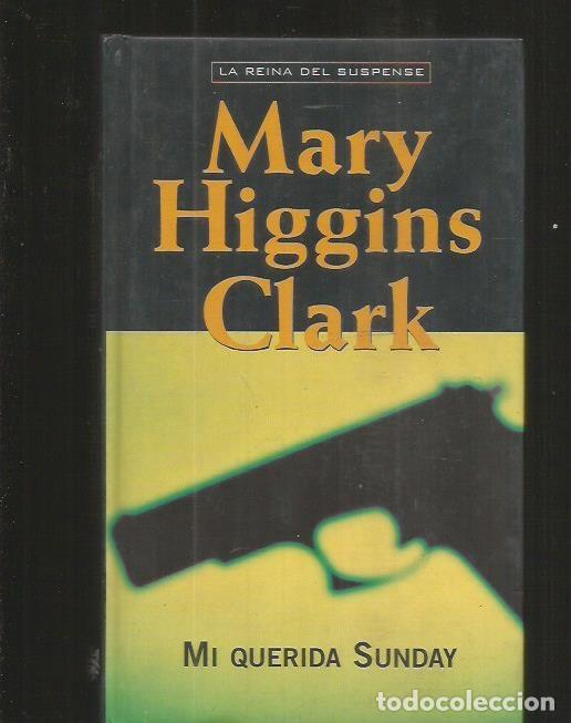 Libros: MI QUERIDA SUNDAY - CLARK, MARY HIGGINS - Foto 1