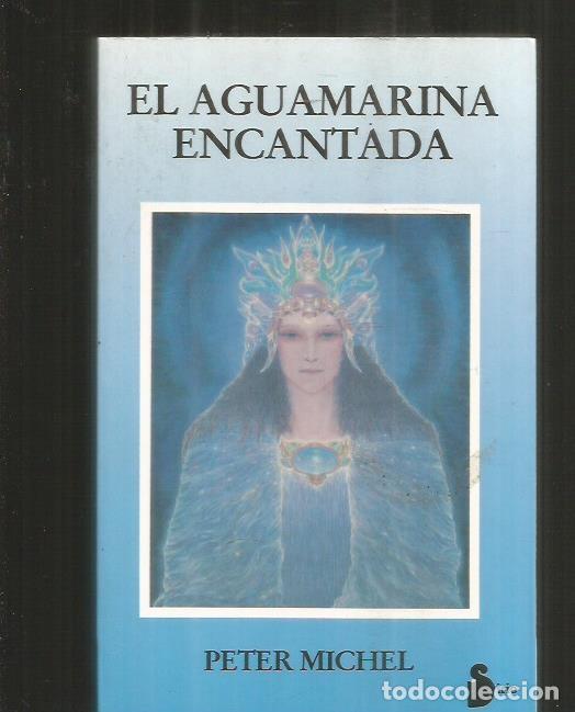 Libros: AGUAMARINA ENCANTADA - EL - MICHEL, PETER - Foto 1