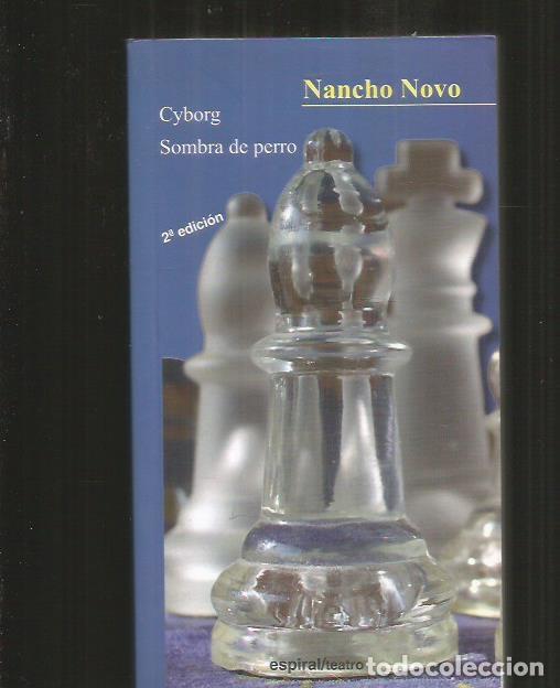Libros: CYBORG / SOMBRA DE PERRO - NOVO, NANCHO - Foto 5