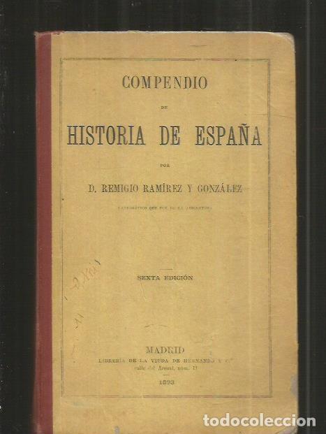 Libros: COMPENDIO DE HISTORIA DE ESPA&Ntilde;A - RAMIREZ Y GONZALEZ, REMIGIO - Foto 1