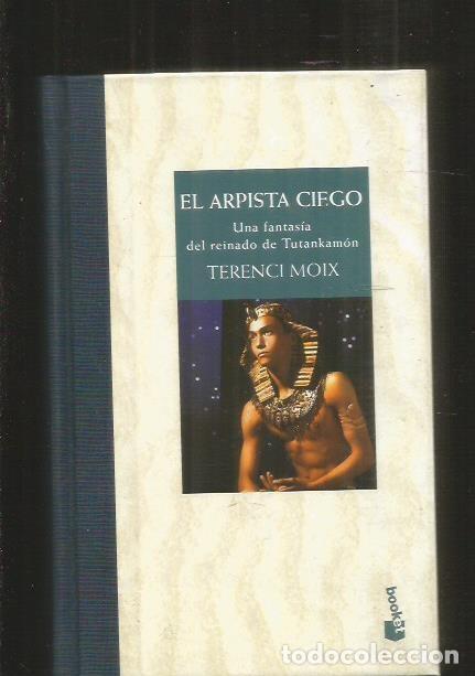Libros: ARPISTA CIEGO - EL - MOIX, TERENCI - Foto 1