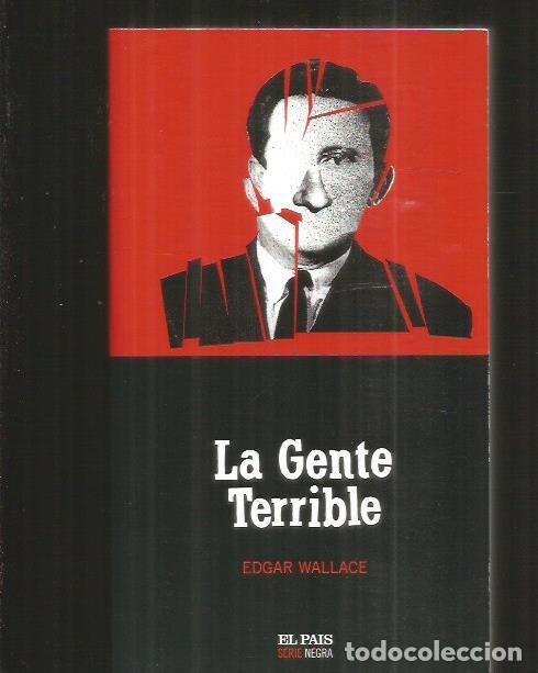 Libros: GENTE TERRIBLE - LA - WALLACE, EDGAR - Foto 1