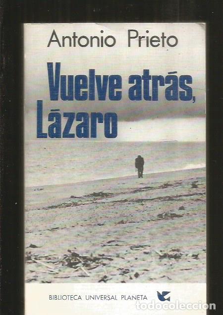 Libros: VUELVE ATRAS, LAZARO - PRIETO, ANTONIO - Foto 6