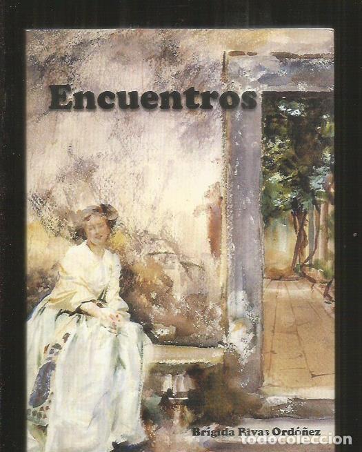 Libros: ENCUENTROS - RIVAS ORDO&Ntilde;EZ, BRIGIDA - Foto 4