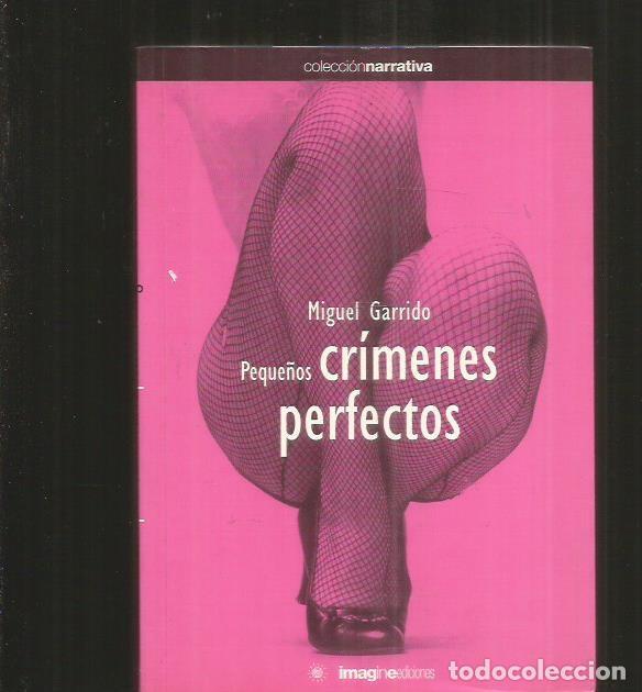 Libros: PEQUE&Ntilde;OS CRIMENES PERFECTOS - GARRIDO, MIGUEL - Foto 1