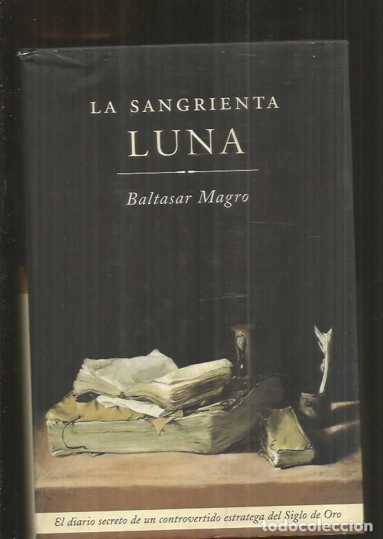 Libros: SANGRIENTA LUNA - LA - MAGRO, BALTASAR - Foto 4