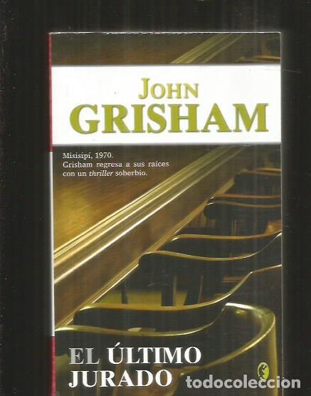 Libros: ULTIMO JURADO - EL - GRISHAM, JOHN - Foto 1
