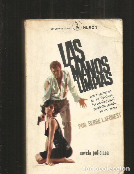 Libros: MANOS LIMPIAS - LAS - LAFOREST, SERGE - Foto 1