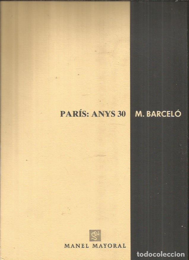 Libros: M. BARCELO. PARIS: ANYS 30 - VARIOS - Foto 1