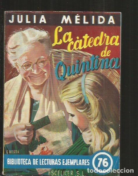 Libros: CATEDRA DE QUINTINA - LA - MELIDA, JULIA - Foto 1