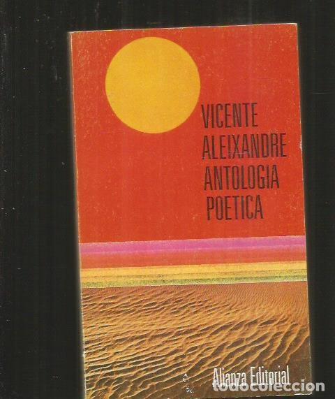 Libros: ANTOLOGIA POETICA - ALEIXANDRE, VICENTE - Foto 1