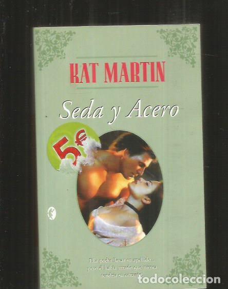 Libros: SEDA Y ACERO - MARTIN, KAT - Foto 1