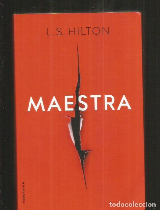 Libros: MAESTRA - HILTON, L. S. - Foto 1