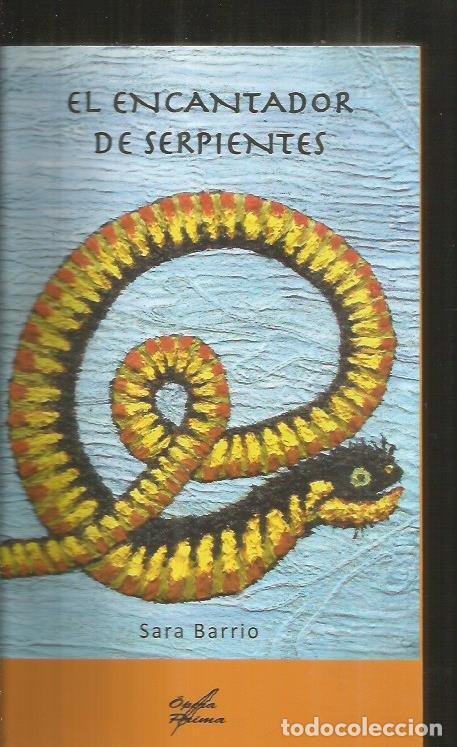Libros: ENCANTADOR DE SERPIENTES - EL - BARRIO, SARA - Foto 1