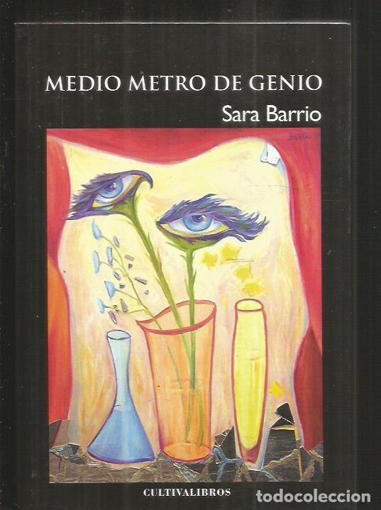 Libros: MEDIO METRO DE GENIO - BARRIO, SARA - Foto 1