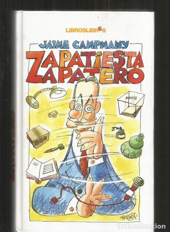 Libros: ZAPATIESTA ZAPATERO - CAMPMANY, JAIME - Foto 1