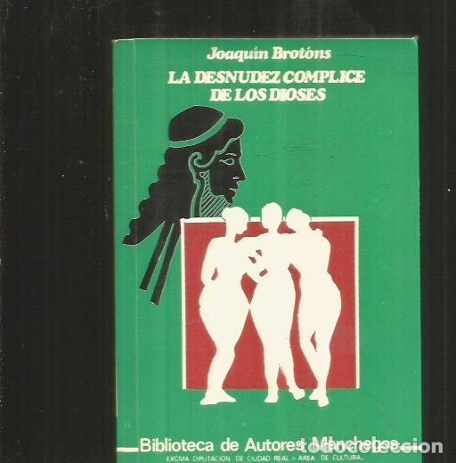 Libros: DESNUDEZ COMPLICE DE LOS DIOSES - LA (ANTOLOGIA) - BROTONS, JOAQUIN - Foto 6