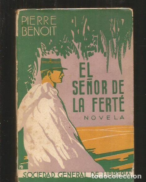 Libros: SE&Ntilde;OR DE LA FERTE - EL - BENOIT, PIERRE - Foto 2