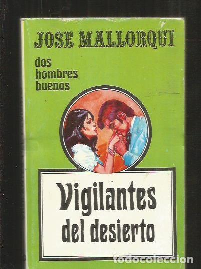 Libros: VIGILANTES DEL DESIERTO - MALLORQUI, JOSE - Foto 1