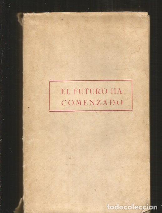 Libros: FUTURO HA COMENZADO - EL - JUNGK, ROBERT - Foto 4