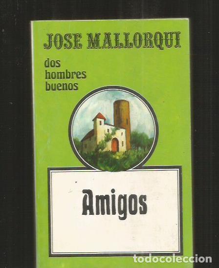Libros: AMIGOS - MALLORQUI, JOSE - Foto 1