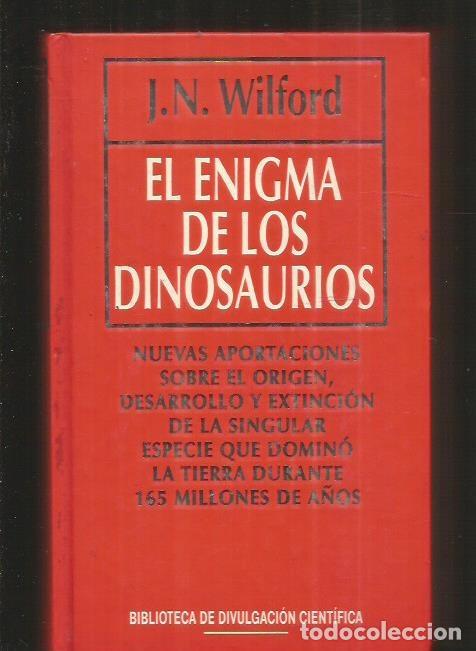 Libros: ENIGMA DE LOS DINOSAURIOS - EL - WILFORD, J. N. - Foto 1