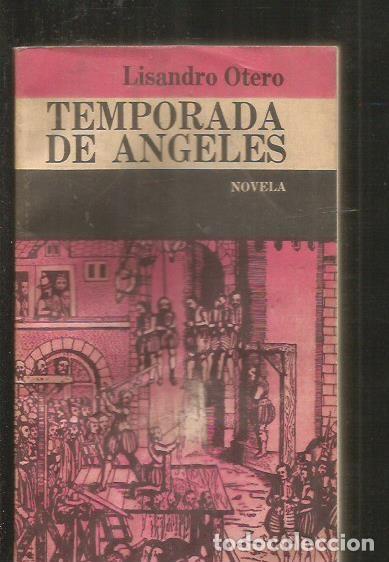 Libros: TEMPORADA DE ANGELES - OTERO, LISANDRO - Foto 1