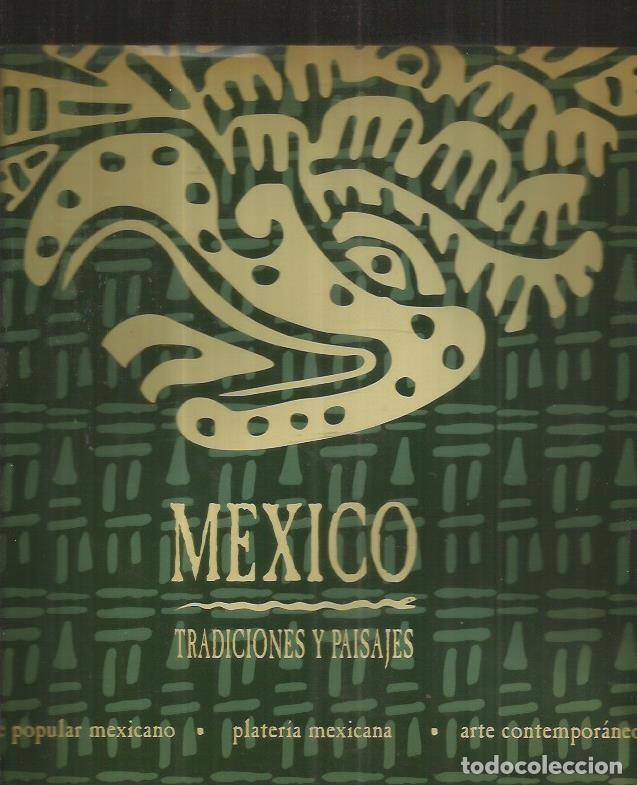 Libros: MEXICO. TRADICIONES Y PAISAJES - VARIOS - Foto 1