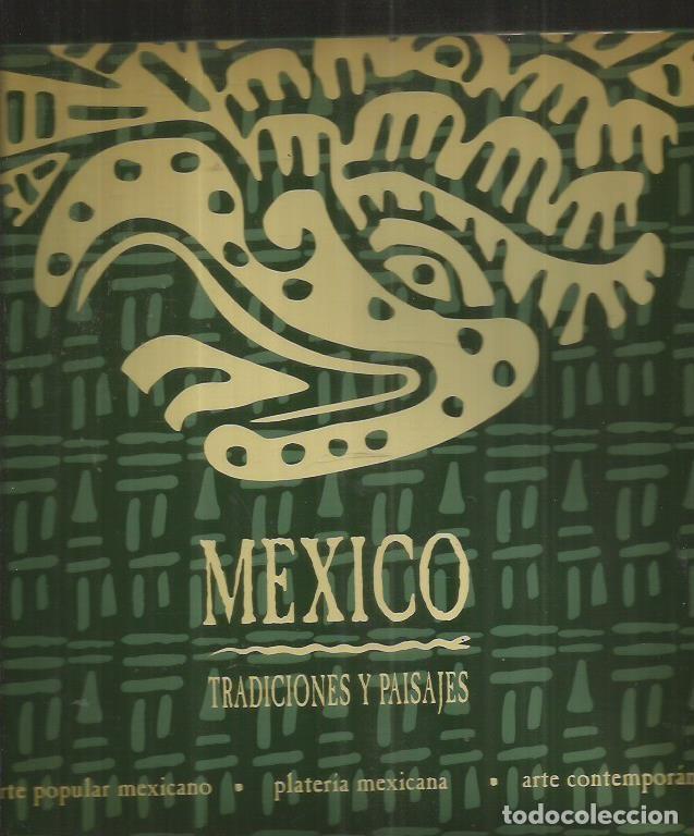 Libros: MEXICO. TRADICIONES Y PAISAJES - VARIOS - Foto 1