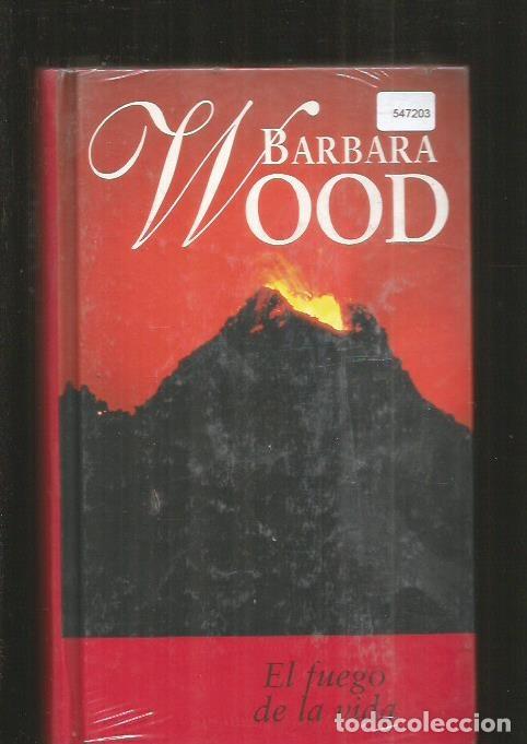Libros: FUEGO DE LA VIDA - EL - WOOD, BARBARA - Foto 1