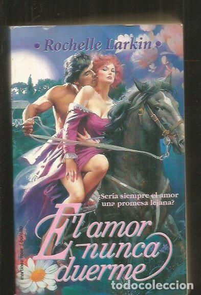 Libros: AMOR NUNCA DUERME - EL - LARKIN, ROCHELLE - Foto 1