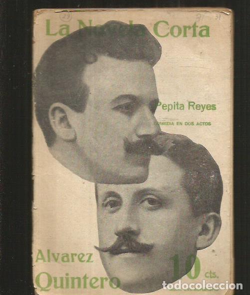 Libros: PEPITA REYES - ALVAREZ QUINTERO, SERAFIN Y JOAQUIN - Foto 1