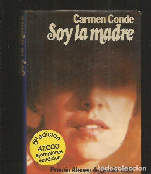 Libros: SOY LA MADRE - CONDE, CARMEN - Foto 1