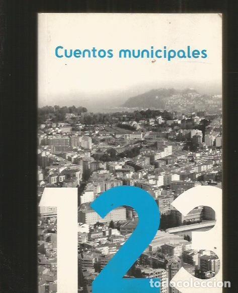 Libros: CUENTOS MUNICIPALES 2 - VARIOS - Foto 1