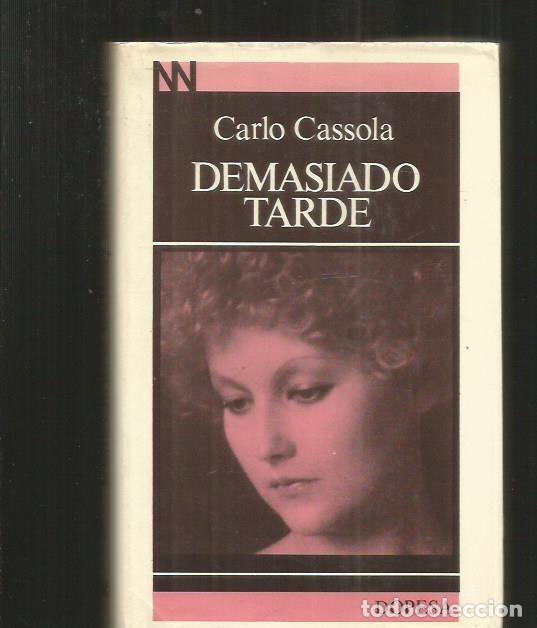 Libros: DEMASIADO TARDE - CASSOLA, CARLO - Foto 15