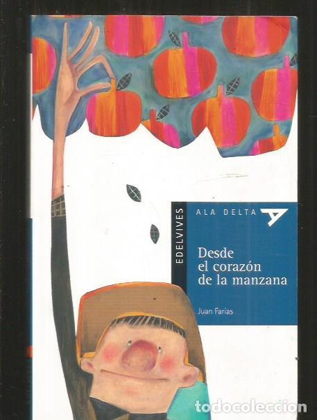 Libros: DESDE EL CORAZON DE LA MANZANA - FARIAS, JUAN - Foto 1