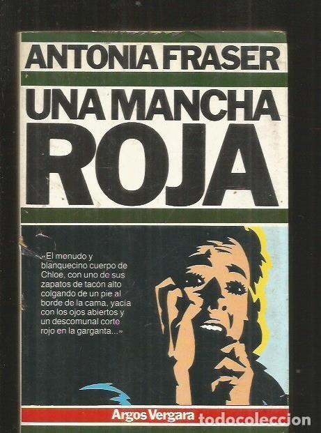 Libros: MANCHA ROJA - UNA - FRASER, ANTONIA - Foto 1