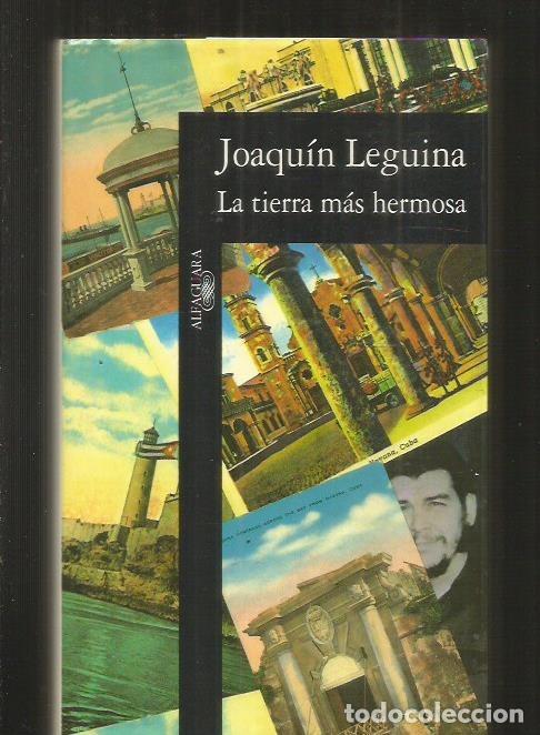 Libros: TIERRA MAS HERMOSA - LA - LEGUINA, JOAQUIN - Foto 1