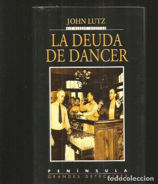 Libros: DEUDA DE DANCER - LA - LUTZ, JOHN - Foto 1